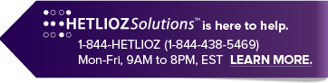 Hetlioz Solutions™ is here to help. Sign up by calling 1-844-HETLIOZ. That's 1-844-438-5469, Monday through Friday, 9AM to 8PM, Eastern Standard Time. Learn more